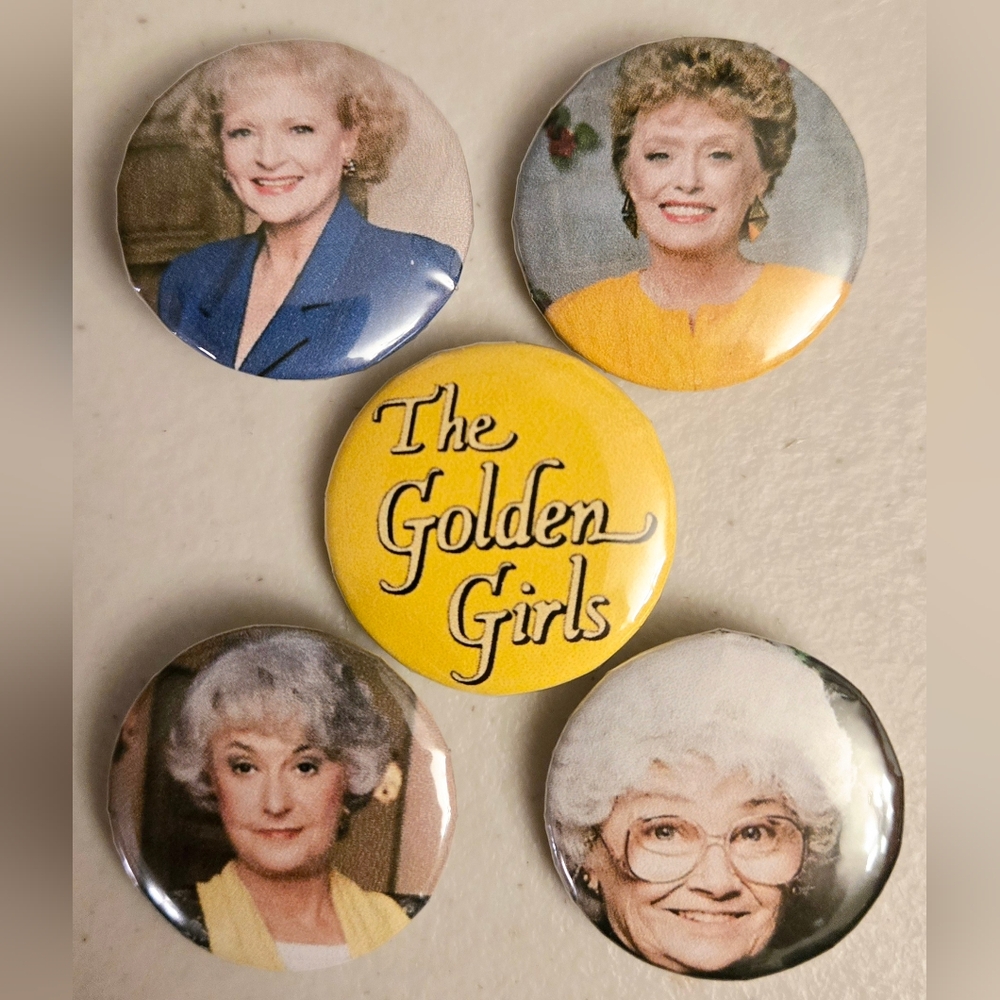 Golden Girls- set of 5- 1 inch button pins. NEW